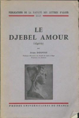 Le djebel amour - Jean Despois - V1994567