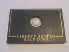 1872 Liberty Seated Half Dime In Display