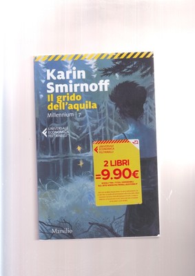 DER SCHREI DES ADLERS MILLENNIUM 7 - Karin Smirnoff Feltrinelli