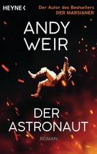 Der Astronaut | Andy Weir | deutsch | The Project Hail Mary