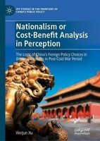 Nationalism Or Cost-Benefit Analysis In Perception Weijun Xu