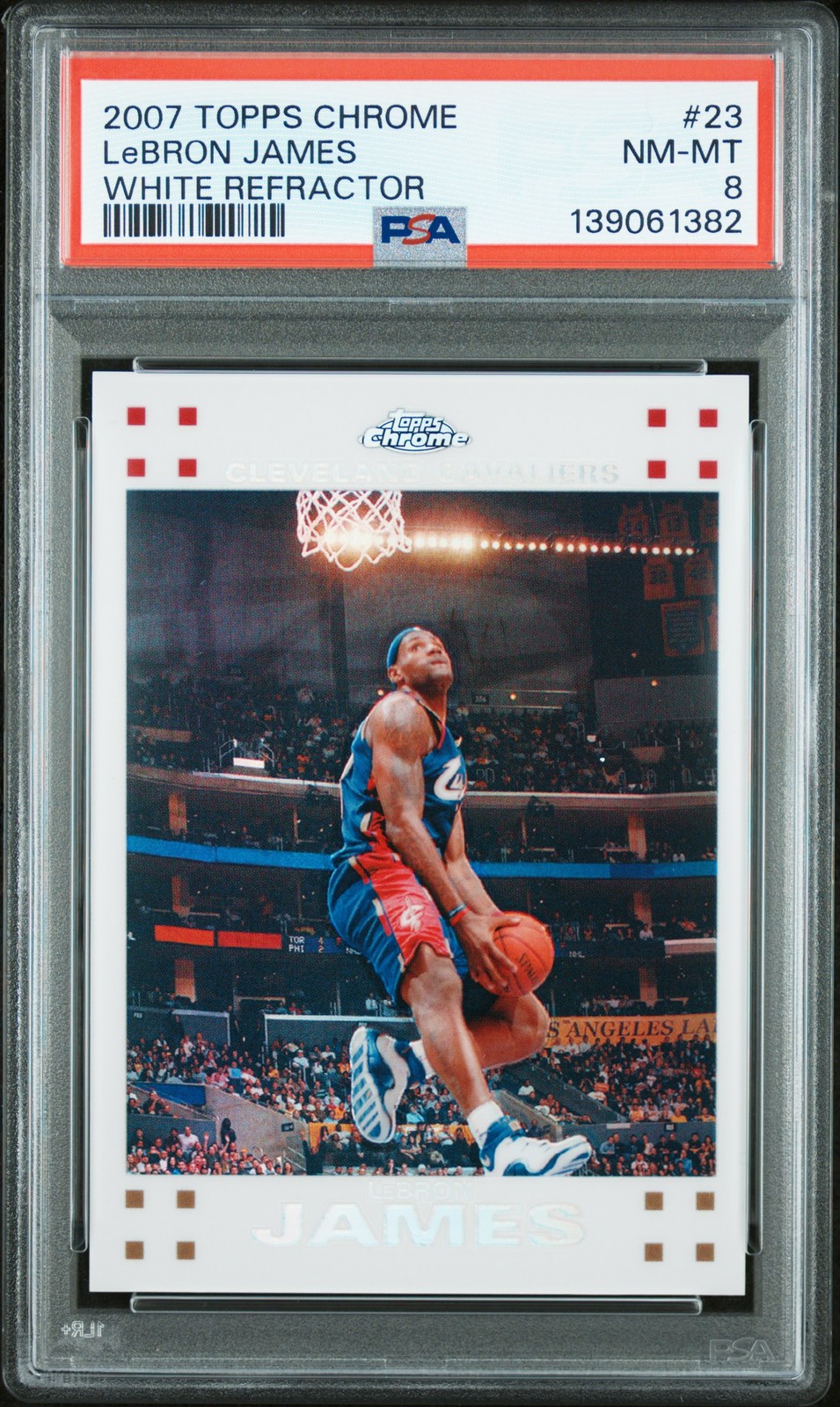 2007 TOPPS CHROME WHITE REFRACTOR #23 LEBRON JAMES 19/99 PSA 8
