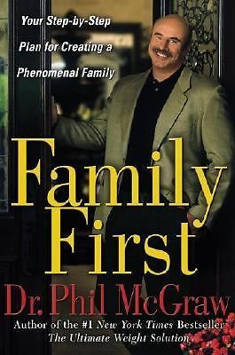 Family First: Your Step-by-Step P- 9780743264938, Dr Phil McGraw, hardcover, new