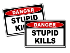 Stupid Kills Danger Warning Sticker Decal OEM JDM Car Truck Bumper Vehicle Trick