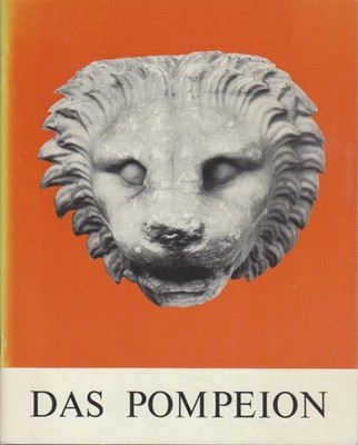 Das Pompeion. Wolfram Hoepfner. Dt. Archäolog. Inst. Athen Hoepfner, Wolfram: