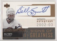 2002 Upper Deck Foundations Signs of Greatness Billy Smith #SG-BS Auto HOF 0c3