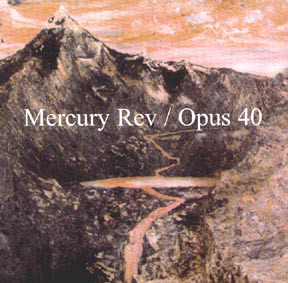 Mercury Rev - Opus 40 (CD, Single)