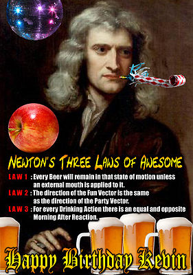 Sir Isaac Newton 3 Gesetze des tollen PERSONALISIERTE HAPPY BIRTHDAY Bier Hirsch Karte