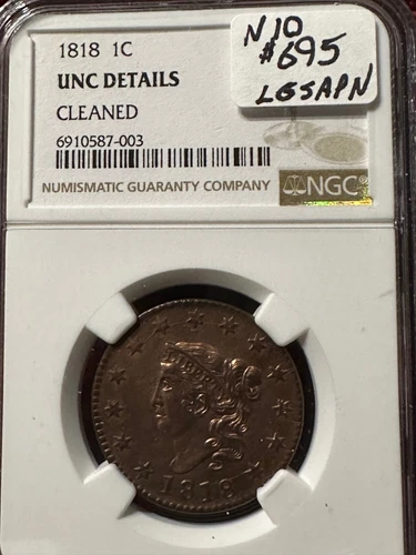 1818 Large Cent  NGC  UNC. DETAILS    Cleaned
