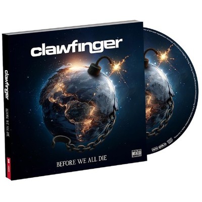 CLAWFINGER   Before We All Die ( Neuheit 20.02.2026 Digipak )  CD  NEU & OVP