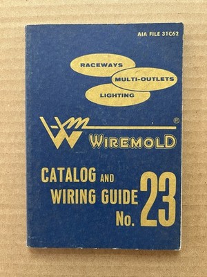 Wiremold Catalog and Wiring Guide No 23 AIA File 31C63