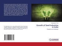 Growth Of Seed Industries In India Prospects And Challenges Siddharajsinh R. Raj