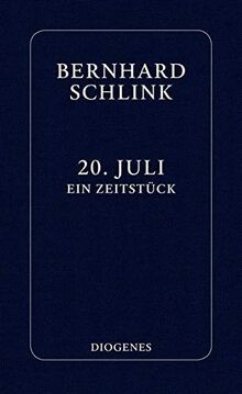 20. Juli: Ein Zeitstück von Schlink, Bernhard | Buch | Zustand gut