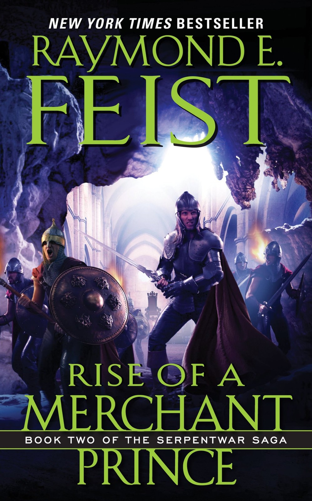 Rise of a Merchant Prince: Book Two of the Serpentwar Saga by Feist