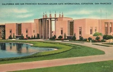 Vintage Postcard California & San Francisco Building Golden Gate Int'l Expo. CA