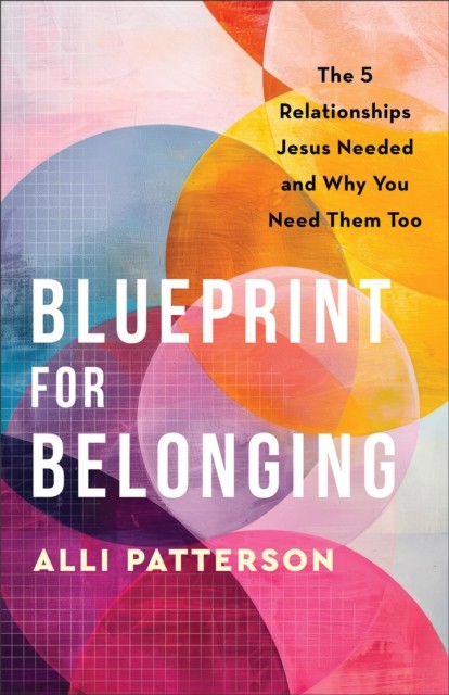 Blueprint for Belonging by Alli Patterson - - Image 3