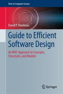 Guide to Efficient Software Design David P. Voorhees