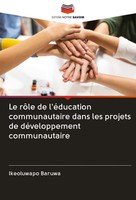 Ikeoluwapo Baruwa | Le RôLe De L'éDucation Communautaire Dans Les Projets De...