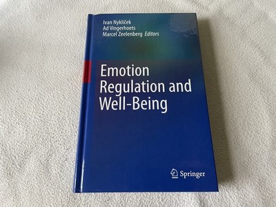 Emotion Regulation And Well-Being - Ivan Nyklícek & Ad Vingerhoets 2011 Hardback