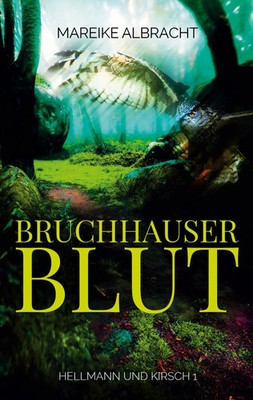 Bruchhauser Blut | Ein Sauerlandkrimi | Mareike Albracht | Deutsch | Taschenbuch
