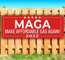 MAKE AFFORDABLE GAS AGAIN Vinyl Banner Flag Sign Many Sizes POLITICAL HUMOR