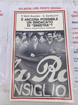 P. MERLI BRANDINI / G. SAMBUCINI - E' ANCORA POSSIBILE UN SINDACATO DI SINISTRA?