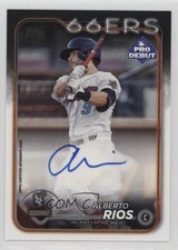 2024 Topps Pro Debut Auto Alberto Rios #PD-162 Auto 1hj7