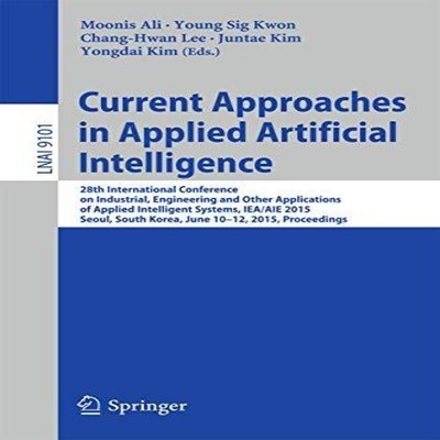 Current Approaches in Applied Artificial Intelligence 28th Intern