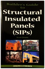 Builders Guide to Structural Insulated Panels...