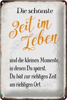 Schild Blech 20X30Cm - Made In Germany - Spruch Die SchöNste Zeit Im Leben Sind
