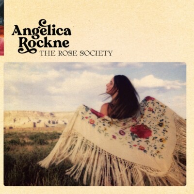 ANGELICA ROCKNE - THE ROSE SOCIETY (LP)   VINYL LP NEU