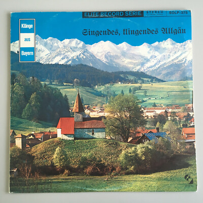 LP - Singendes klingendes Allgäu - Klänge aus Bayern - Elite Records SOLP 375