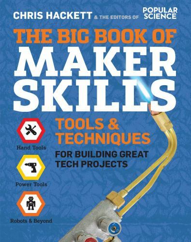 The Big Book of Maker Skills Format: General/trade