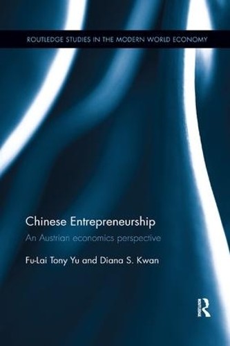 Chinese Entrepreneurship by Fu-Lai Tony Yu, Diana Kwan - 9781138317024