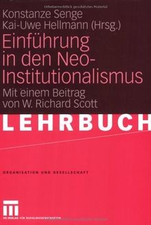 Einführung in den Neo-Institutionalismus: Mit einem Beit... | Buch | Zustand gut