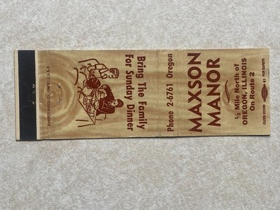 AE277 Vintage Matchbook Cover Maxson Manor Restaurant Oregon Illinois IL