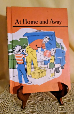 At Home And Away Sheldon Basic Reading Ser 1957 Allyn Bacon SPP William Sheldon