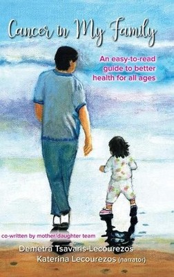 Demetra Tsavari Cancer in My Family: An easy-to-read g (Taschenbuch) (US IMPORT)