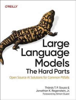 LARGE LANGUAGE MODELS THE HARD PARTS by SOUZA, THARSIS Paperback Self Help