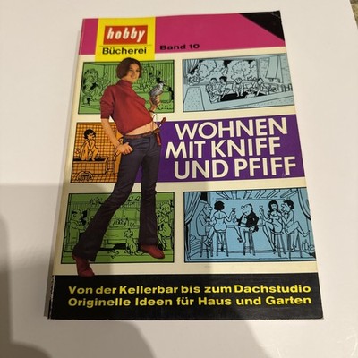 Hobby Band 10. Wohnen mit Kniff und Pfiff 