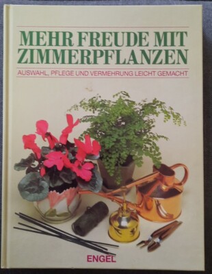 .. Mehr Freude mit Zimmerpflanzen 