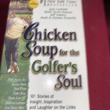 Chicken Soup for the Golfer's Soul by Jack Canfield, Mark Victor Hansen