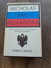 Nicholas & Alexandra by Robert K. Massie 1967 1st Edition Illustrated Hardback