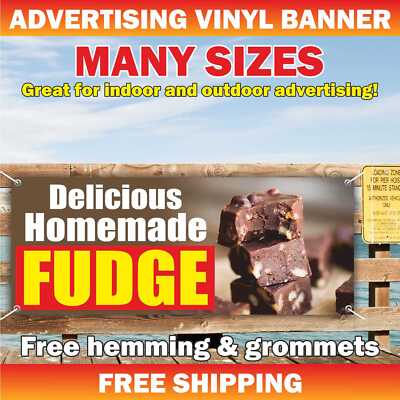 Delicious HOMEMADE FUDGE Advertising Banner Vinyl Mesh Sign buffet crepes donuts