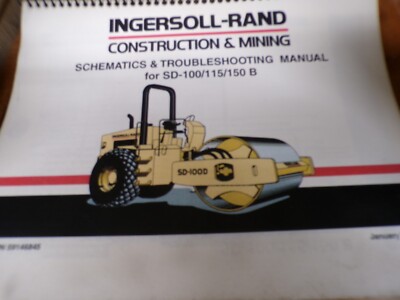 Ingersoll Rand SD 100 115 150 B Compactor Schematics & Troubleshooting Manual