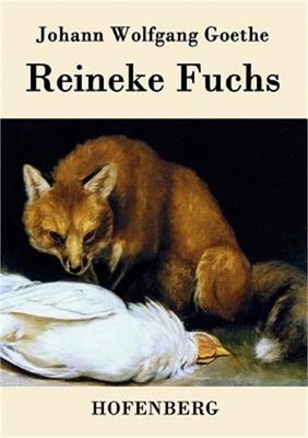 Reineke Fuchs: In zw�lf Ges�ngen (Paperback or Softback)