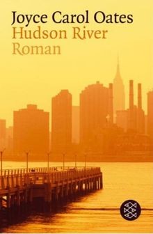 Oates, J: Hudson River  von Joyce Carol Oates | Buch | Zustand akzeptabel