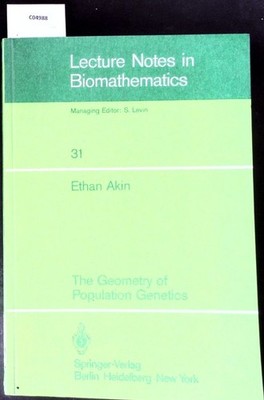 The geometry of population genetics. Lecture notes in biomathematics; Vol. 31. A