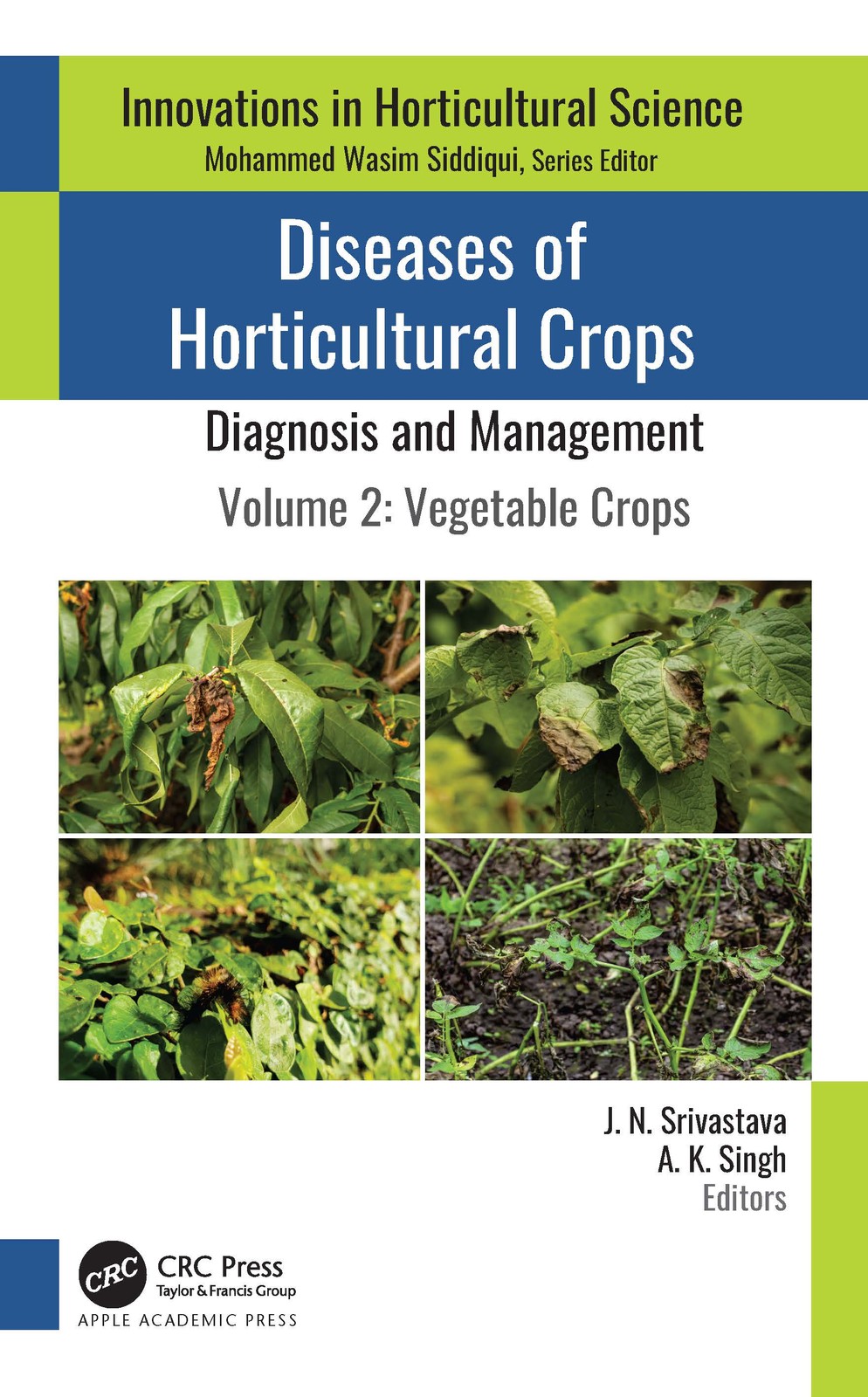Diseases of Horticultural Crops: Diagnosis and Management