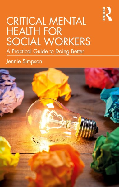 Critical Mental Health For Social Workers | A Practical Guide To Doing Better-image